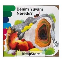 Benim Yuvam Nerede? - Delikli Kitaplar Serisi - Kolektif