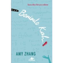 Benimle Kal - Amy Zhang