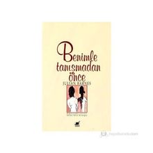 BENIMLE TANIŞMADAN ÖNCE - JULIAN BARNES
