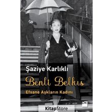 Benli Belkıs - Şaziye Karlıklı
