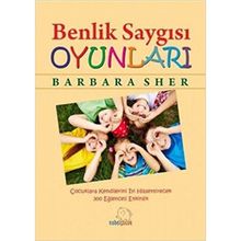 Benlik Saygısı Oyunları - Barbara Sher