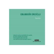 Bentler - Ebubekir Eroğlu