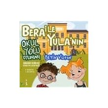 Bera ile Yula'nın Okul Yolu Oyunları - Bahar Kırbaş