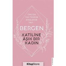 Bergen - Katiline Aşık Bir Kadın - Yeşim Demir