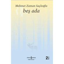 Beş Ada - Mehmet Zaman Saçlıoğlu