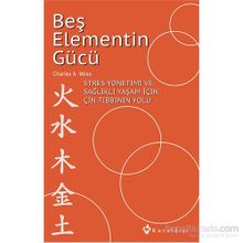 Beş Elementin Gücü - Charles A. Moss