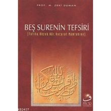 Beş Surenin Tefsiri - M. Zeki Duman