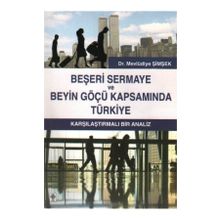 Beşeri Sermaye ve Beyin Göçü Kapsamında Türkiye - Mevlüdiye Şimşek