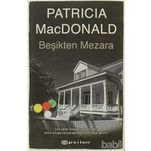 BEŞİKTEN MEZARA - PATRICIA MACDONALD