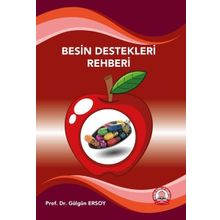 Besin Destekleri Rehberi - Prof. Dr. Gülgün Ersoy