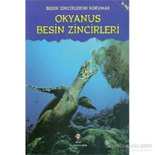 Besin Zincirlerini Korumak Okyanus Besin Zincirleri - Heidi Moore