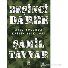 Beşinci Darbe - Şamil Tayyar