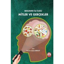 Beslenme İle İlgili Mitler ve Gerçekler - Prof. Dr. Gamze Karabulut
