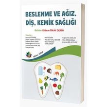 Beslenme ve Ağız Diş Kemik Sağlığı - Kolektif