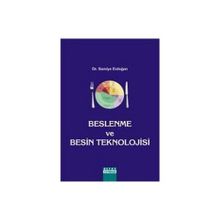 BESLENME VE BESIN TEKNOLOJISI - SAMIYE ERDOĞAN