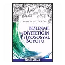 Beslenme Ve Diyetetiğin Psikososyal Boyutu - Aliye Özenoğlu