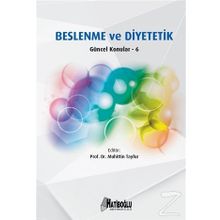 Beslenme ve Diyetetik Güncel Konular – 6 - Muhittin Tayfur