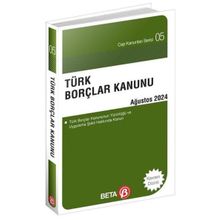 Beta Yayınları Türk Borçlar Kanunu Ağustos 2024 - Cep Kanunları Serisi