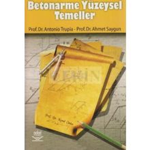 BETONARME YÜZEYSEL TEMELLER - ANTONIO TRUPIA;AHMET SAYGUN