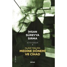 Beyan Yayınları İslami Tebliğin Medine Dönemi ve Cihad