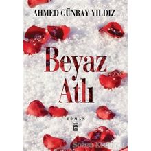 BEYAZ ATLI - AHMED GÜNBAY YILDIZ
