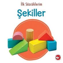 Beyaz Balina Yayınları İlk Sözcüklerim - Şekiller