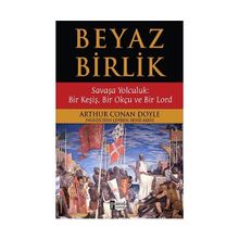 Beyaz Birlik - s artur conan doyle