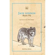 BEYAZ DİŞ - JACK LONDON (ISBN:9789758607457)