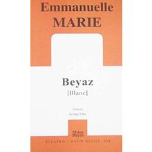 BEYAZ - EMMANUELLE MARIE