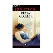 BEYAZ GECELER - FYODOR MIHAYLOVIÇ DOSTOYEVSKI (ISBN:9789756446331)