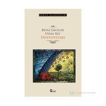 BEYAZ GECELER & UYSAL KIZ - FYODOR MİHAYLOVİÇ DOSTOYEVSKI (ISBN:9786055205133)