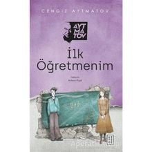 BEYAZ GEMI / TOPRAK ANA / DEVE GÖZÜ / İLK ÖĞRETMENİM - CENGIZ AYTMATOV