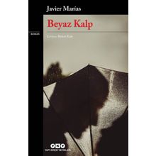 Beyaz Kalp - Javier Marias