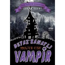 Beyaz Kanatlı Vampir 9 - Kraliçe Cadı - Erkan İşeri