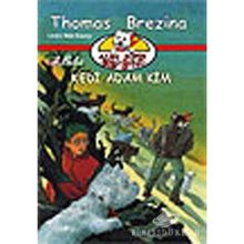 BEYAZ MIDILLIYI KIM GÖRDÜ AJAN KÖPEK BELLO BOND CILT: 7 - THOMAS BREZINA