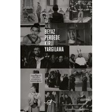 Beyaz Perdede Kirli Yargılama - Cemal Bali Akal