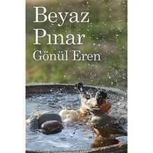 Beyaz Pınar - Gönül Erenler