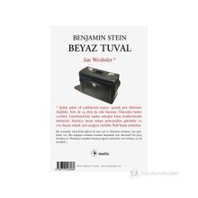BEYAZ TUVAL - BENJAMIN STEIN