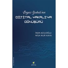 Beyaz Yakalı’nın Dijital Yakalı’ya Dönüşümü - İnan Acılıoğlu