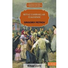 Beyaz Zambaklar Ülkesinde (Cep Boy) - Grigory Petrov