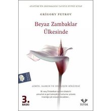 Beyaz Zambaklar Ülkesinde - Grigoriy Petrov