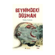 Beynimdeki Düşman - Yücel Kuran