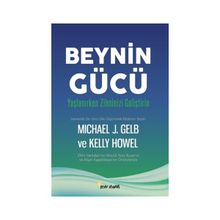Beynin Gücü - Micheal J. Gelb Kelly Howel