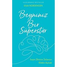 Beyniniz Bir Süperstar - Kaja Nordengen - Butik Yayınları