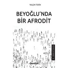 Beyoğlu'nda Bir Afrodit Yalçın Tekin