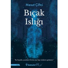 Bıçak Islığı - Mesut Çiftçi