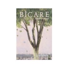 Biçare - Ahmet Turhan