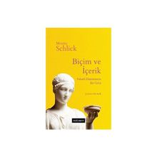 Biçim ve İçerik - Moritz Schlick