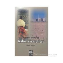 BID'AT VE MÜSTEHAB KABIR ZIYARETLERI - İMAMI BIRGIVI