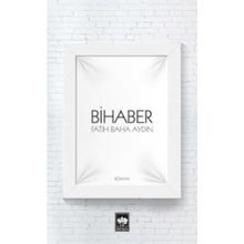 Bihaber - Fatih Baha Aydın